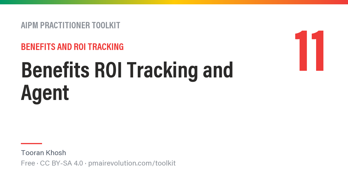 Benefits ROI Tracking and Agent — AIPM Toolkit Resource 11